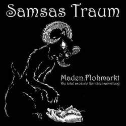 Samsas Traum : Maden, Flohmarkt - Die Total Asoziale Raritätensammlung